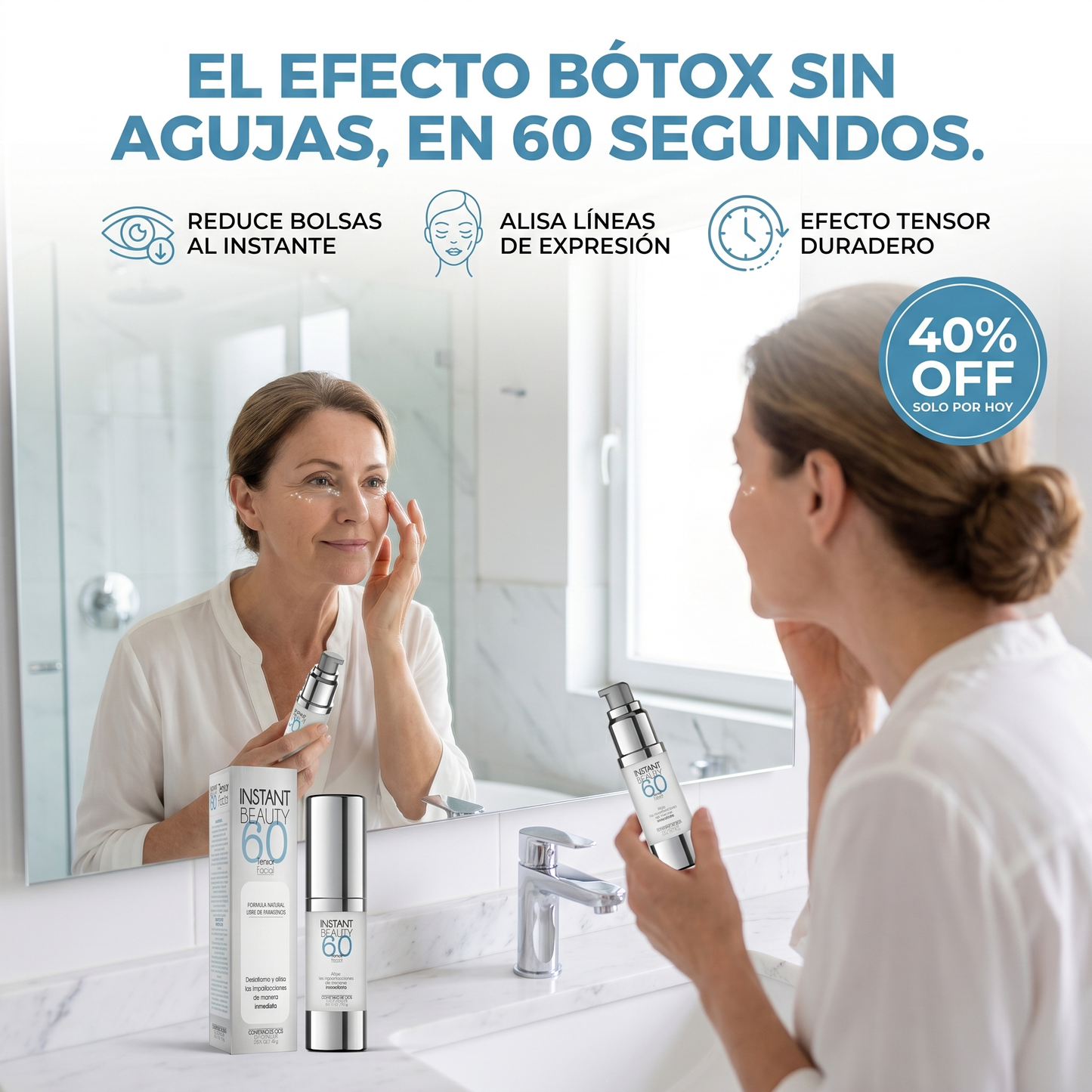 Instant Beauty 60 · Contorno de Ojos Antiarrugas · Elimina Bolsas en 60 Segundos